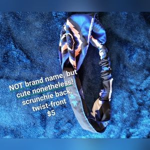 No-name, cute headband. Silky, fun print, Nwot $5. Front twist, scrunchy back